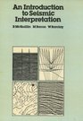 An Introduction to Seismic Interpretation