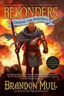 Chasing the Prophecy (Beyonders, Bk 3)