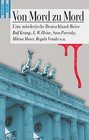 Von Mord zu Mord Eine mrderische Deutschland Reise