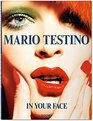 Mario Testino In Your Face