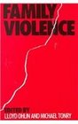 Crime and Justice, Volume 11: Family Violence (Volume 11) (Crime and Justice: A Review of Research)