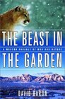 The Beast in the Garden A Modern Parable of Man and Nature