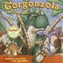 Gorgonzola  A Very STINKYsaurus