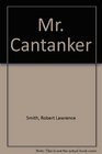 Mr Cantanker