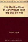 The Big Bite Book of Sandwiches