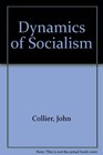 Dynamics of Socialism