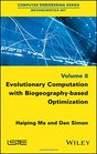 Evolutionary Computation with Biogeographybased Optimization