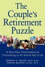 The Couple's Retirement Puzzle 10 MustHave Conversations for Transitioning to the Second Half of Life