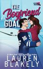 The Boyfriend Goal (Love and Hockey)