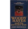 Woody Hayes And The 100Yard War