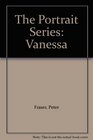 The Portrait Series Vanessa