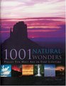 1001 Natural Wonders : You Must See Before You Die (Barron's Educational Series)