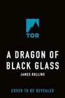 A Dragon of Black Glass (Moonfall, 3)