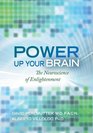 Power Up Your Brain The Neuroscience of Enlightenment