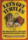 Let's Get Turtles (Science I Can Read Book)