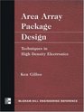 Area Array Package Design Techniques in High Density Electronics