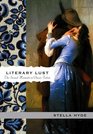 Literary Lust The Sexiest Moments in Classic Fiction