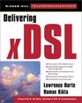 Delivering xDSL