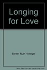 Longing for Love