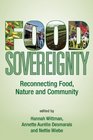 Food Sovereignty Reconnecting Food Nature and Community