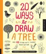 20 Ways to Draw a Tree and 44 Other Nifty Things from Nature A Sketchbook for Artists Designers and Doodlers