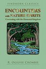 Encounters with Nature Spirits Cocreating with the Elemental Kingdom