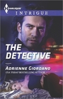 The Detective (Harlequin Intrigue, No 1580)