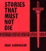 Stories That Must Not Die