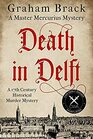 Death in Delft (Master Mercurius, Bk 1)