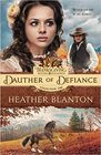 Daughter of Defiance A Christian Historical Western Romance