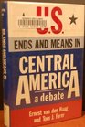 US Ends and Means in Central America A Debate