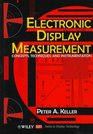 Electronic Display Measurement Concepts Techniques and Instrumentation