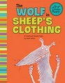 The Wolf in Sheep's Clothing A Retelling of Aesop's Fable