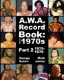 AWA Record Book The 1970s Part 2 197579