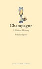 Champagne A Global History