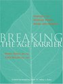 Breaking the Age Barrier AntiAging Strategies for Optimum Health Energy and Longevity