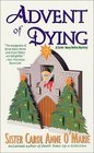 Advent of Dying (Sister Mary Helen, Bk 2)