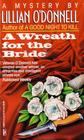 A Wreath for the Bride