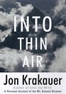 Into Thin Air : A Personal Account of the Mt. Everest Disaster