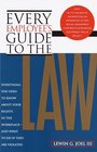 Every Employee's Guide to the Law  Revised and Updated to Include New Laws