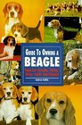 The Guide to Owning a Beagle (Re Dog Series)
