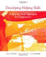 Developing Helping Skills A StepbyStep Approach to Competency