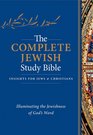 Holy Bible: The Complete Jewish Study Bible: Illuminating the Jewishness of God's Word