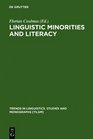 Linguistic Minorities and Literacy Language Policy Issues in Developing Countries