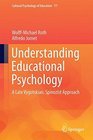 Understanding Educational Psychology A Late Vygotskian Spinozist Approach