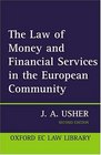 The Law of Money and Financial Services in the Ec