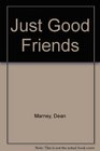 Just Good Friends