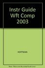 Instr Guide Wft Comp 2003