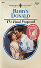 The Final Proposal (Marriage Maker, Bk 3) (Harlequin Presents, No 1877)