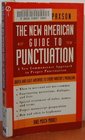 The New American Guide to Punctuation
